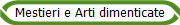 Mestieri e Arti dimenticate